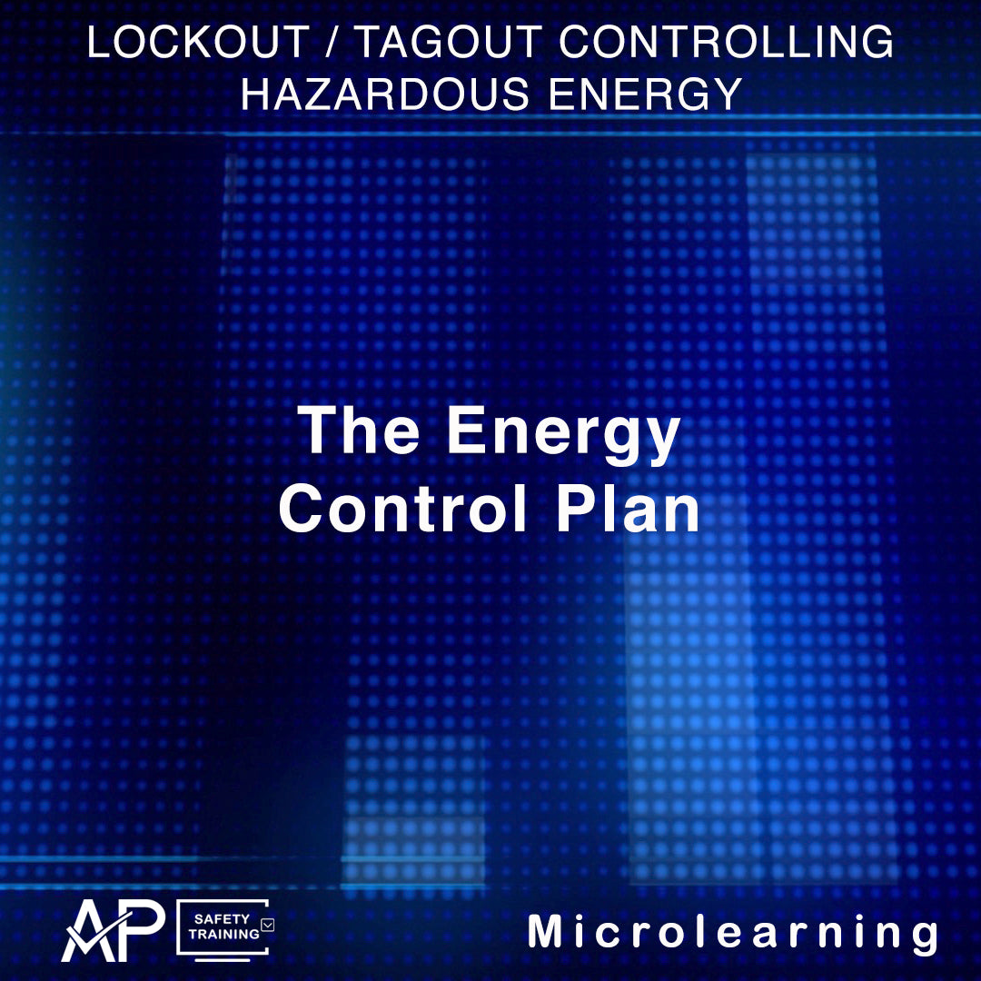 The Energy Control Plan — AP Safety Training