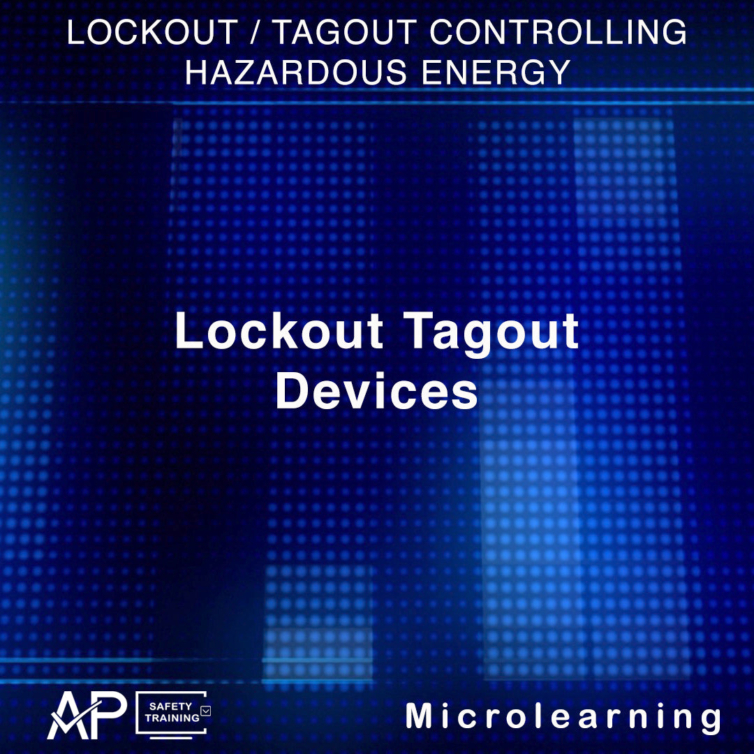 Lockout / Tagout Devices — AP Safety Training